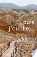Et puis j'oublie...