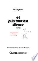 Et puis tout est silence