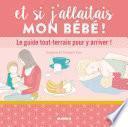 Et si j'allaitais mon bébé !
