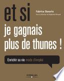 Et si je gagnais plus de thunes !