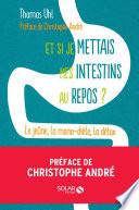 Et si je mettais mes intestins au repos ?