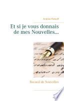 Et si je vous donnais de mes Nouvelles...