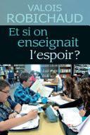 Et si on enseignait l'espoir ?
