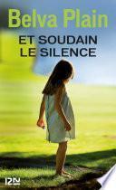 Et soudain le silence