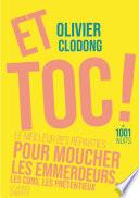 Et toc ! Le meilleur des réparties.... pour moucher les emmerdeurs, les cons, les prétentieux