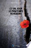 Et un jour le printemps reviendra