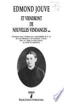 Et viendront de nouvelles vendages--