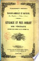 Etablissement horticole de Transon-Gombault et D. Dauvesse,... à Orléans (Loiret). Catalogue et prix-courant des végétaux disponibles pour l'automne 1844 et le printemps 1845