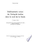 Etablissements ruraux de l'Antiquité tardive dans le nord de la Gaule