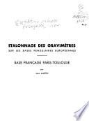 Étalonnage des gravimètres sur les bases pendulaires européennes