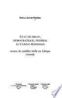 Etat de droit, démocratique, fédéral au Congo-Kinshasa