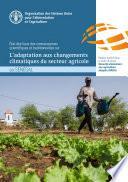 État des lieux des connaissances scientifiques et traditionnelles sur l’adaptation aux changements climatiques du secteur agricole au Sénégal