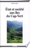 Etat et société aux îles du Cap-Vert