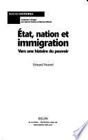 Etat, nation et immigration