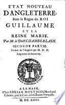État Nouveau D'Angleterre, Sous le Regne du Roi Guillaume Et La Reine Marie