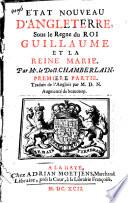 État nouveau d'Angleterre, sous le Regne du Roi Guillaume III et la Reine Marie