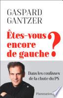 Etes-vous encore de gauche ?