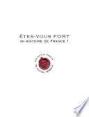 Êtes-vous fort en histoire de France ?