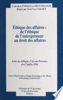 Éthique des affaires : de l'éthique de l'entrepreneur au droit des affaires