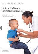 Ethique des soins - perspectives africaines