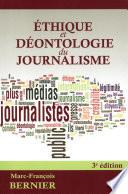 Ethique et déontologie du journalisme 3e édi