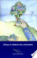 Ethique et médecine des catastrophes