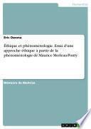 Éthique et phénoménologie. Essai d'une approche éthique à partir de la phénoménologie de Maurice Merleau-Ponty