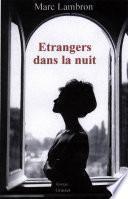 Etrangers dans la nuit