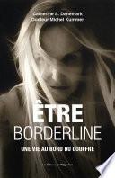 Être borderline - Une vie au bord du gouffre