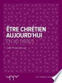 Etre chrétien aujourd'hui