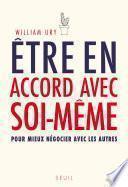 Être en accord avec soi-même. pour mieux négocier
