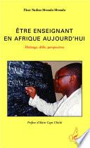 Être enseignant en Afrique aujourd'hui