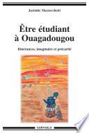 Etre étudiant à Ouagadougou. Imaginaire et précarité