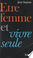Être femme et vivre seule