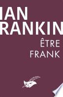 Être Frank