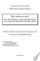Etre, histoire et sacré dans Une enquête au pays de Driss Chraïbi et La Prière de l'absent de Tahar Ben Jelloun