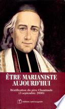 Etre marianiste aujourd'hui