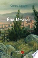 Être Mystique
