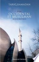 Être occidental et musulman aujourd'hui