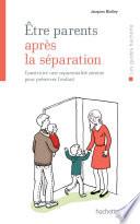 Être parents après la séparation