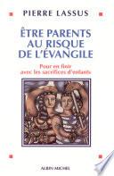 Etre parents au risque de l'Evangile
