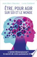 Être, pour agir sur soi et le monde