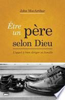 Etre Un Pere Selon Dieu (Being a Dad Who Leads)