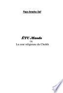Ëtu Maodo, où, La cour religieuse du Cheikh