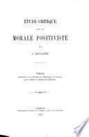 Etude critique sur la morale positiviste