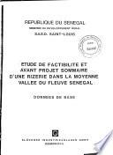 Étude de factibilité et avant projet sommaire d'une rizière dans la moyenne vallée du fleuve Sénégal
