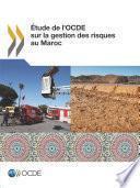 Étude de l'OCDE sur la gestion des risques au Maroc