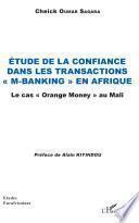 Etude de la confiance dans les transactions M-banking en Afrique