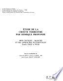 Etude de la croûte terrestre par sismique profonde