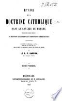 Étude de la doctrine catholique dans le Concile de Trente, proposée comme moyen de réunion de toutes les communions chrétiennes